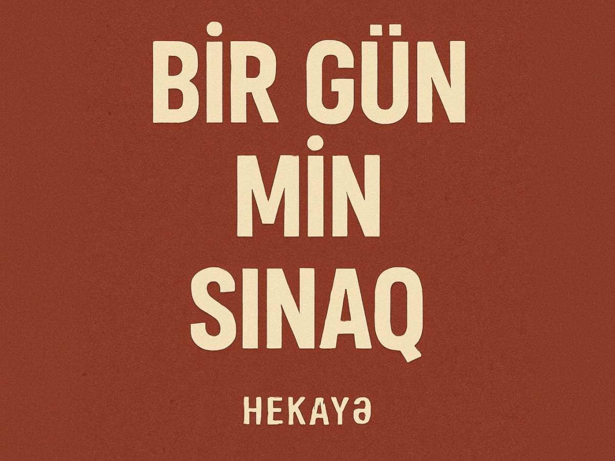 "Bir gün, min sınaq"—Simurq