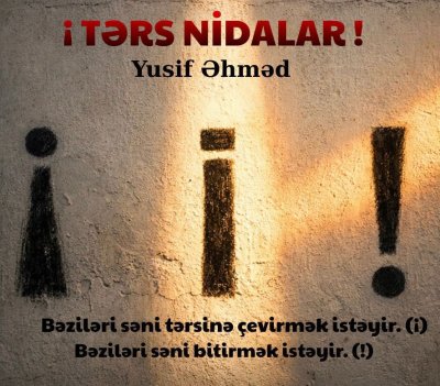 ¡ TƏRS NİDALAR !