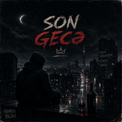Son Gecə
